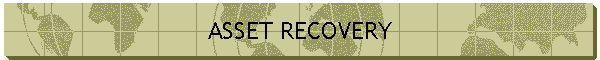 ASSET RECOVERY