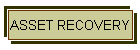 ASSET RECOVERY
